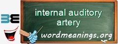 WordMeaning blackboard for internal auditory artery
